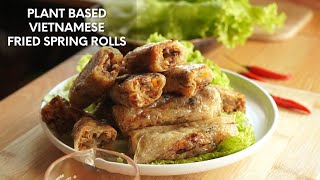 Fried Vietnamese Spring Rolls | Plant-Based Chả giò