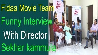 Fidaa Movie Team Funny Interview With Director Sekhar Kammula | Varun Tej | Sai Pallavi | TTM