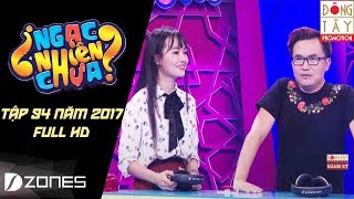 Ngạc Nhiên Chưa 2017 | Tập 94: Đan Thy - Ngọc Ánh (19/7/2017)