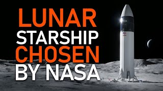 NASA Chooses The Lunar Starship! When SN15's Flight? Starship SN20!