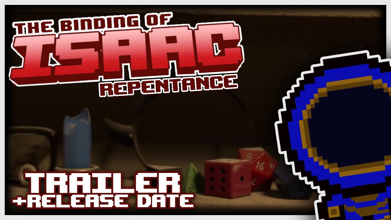 BINDING OF ISAAC: REPENTANCE TRAILER + RELEASE DATE! - YouTube