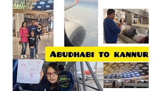 Abudhabi to kannur flight ✈️journey/#travelvlog