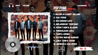 LAGU POP PUNK INDONESIA TERBARU | FULL ALBUM