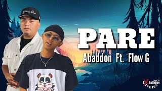 Pare - Abaddon Ft. Flow G (Lyrics) 🎵