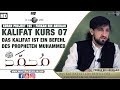 Kalifat Kurs 07 || Das Kalifat ist ein Befehl des Propheten Muhammed || Furkan bin Abdullah