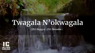 Luganda Hymns Lyrics - TWAGALA NOKWAGALA (253 Bitabo Byombi) Namirembe Cathedral Choir - Israel