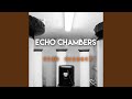 Echo Chamber
