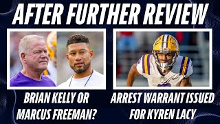 LSU WR Kyren Lacy Arrest Warrant Issued | Notre Dame Advances | Brian Kelly Or Marcus Freeman?