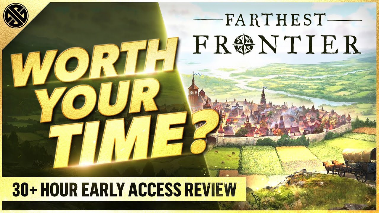 Farthest Frontier Is WORTH Your Time | 30 Hour Early Access Review ...