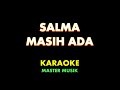 SALMA INDONESIAN IDOL COVER MASIH ADA TOP 15 ROAD TO SPEKTAKULER SHOW 2023   Karaoke Instrumental