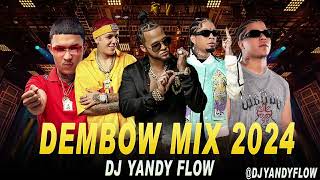 Dembow mix 2024. Vol.10.  DJYANDYFLOW