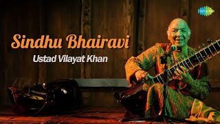 Sindhu Bhairavi | Relaxing Sitar Music | Ustad Vilayat Khan | Indian Classical Instrumental Music