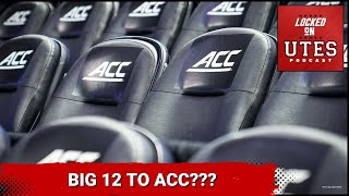 Utah to the ACC? Would Utah really leave the Big 12 already?