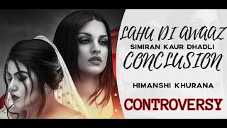 Himanshi Khurana on LAHU DI AWAAZ CONTROVERSY | Simiran Kaur Dhadly | Latest Punjabi Songs 2021