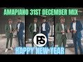 Amapiano Mix 2020| 31 December | Kabza De small,Maphorisa,MrJazziQ | DOUBLETROUBLEMIX BY PS DJZ