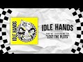 IDLE HANDS - LOST THE PLOTS (OFFICIAL LYRIC VIDEO)