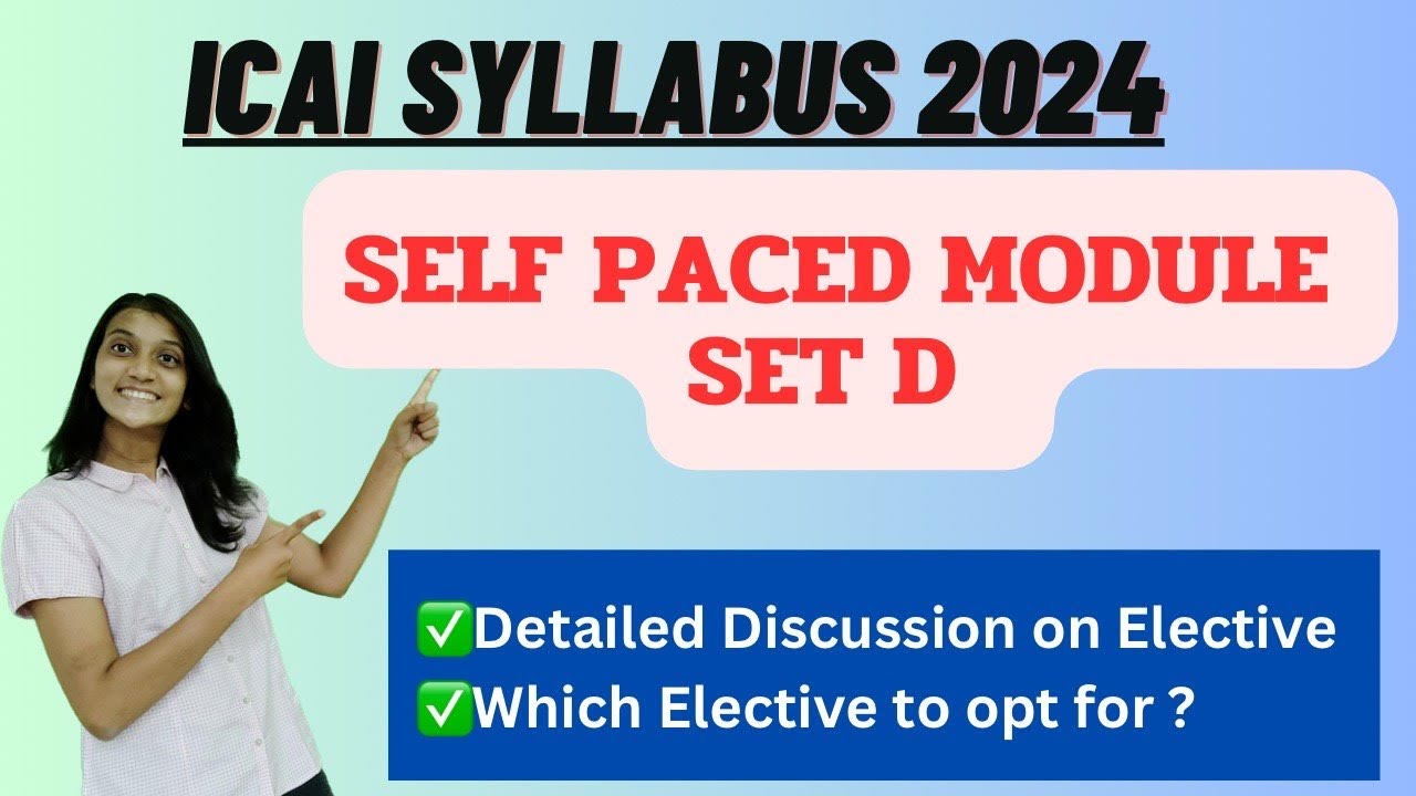 SET D I Self Paced Module I ICAI New Syllabus I CA Pooja Zade I #CPZ ...