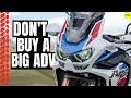 3 reasons NOT to get a BIG Adventure Bike | The Right Choice: Part 1