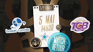 PLAYOFFS LFB 2024 | Basket Landes - Tarbes | 1/2 retour