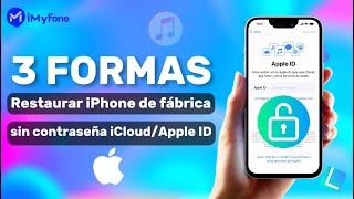 【3 Formas】Restaurar iPhone de fábrica sin contraseña iCloud/Apple ID