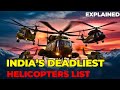 Deadliest Helicopter of Indian Military | Indian attack Helicopter