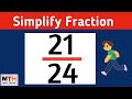 How to simplify the fraction 21/24 | 21/24 Simplified