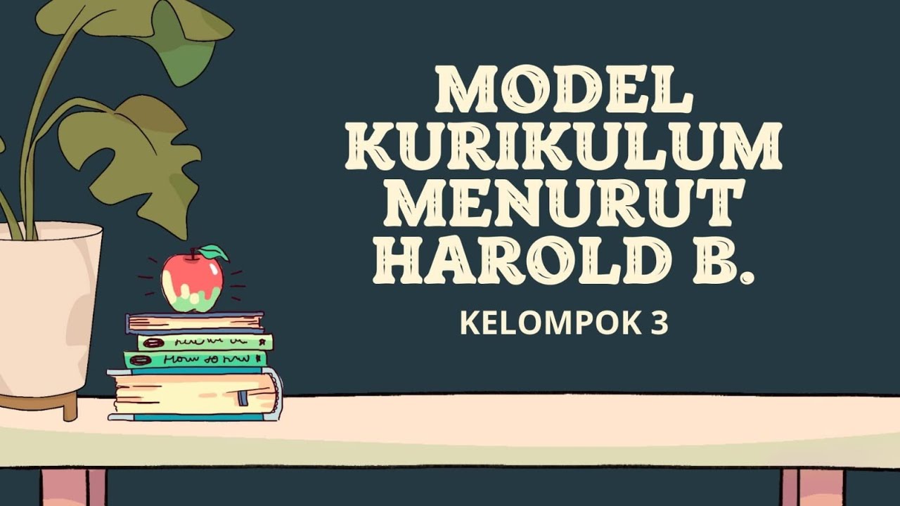 Model Kurikulum Menurut Harold B. - YouTube