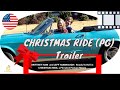 Free Christmas Movie Trailer for Christmas Ride (PG) Set in the Nineties