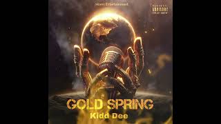 Kidd Dee Gold Spring