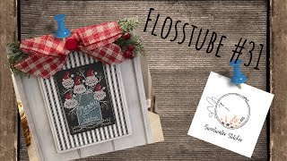 Flosstube #31 - Sweetwater Stitcher