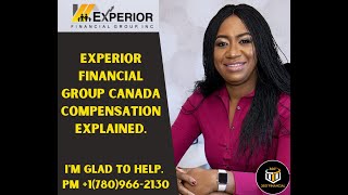 EXPERIOR FINANCIAL GROUP CANADA COMMISSIONS AND OVERRIDES EXPLAINED