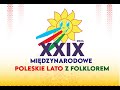 XXIX Międzynarodowe Poleskie Lato z Folklorem 4/4