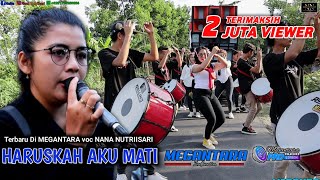 SHOULD I DIE THE NANA MEGANTARA VIRAL SONG 2021 VERSION