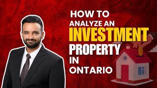 How to analyze an investment property in Ontario