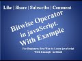 javaScript Tutorial For Beginners | 6. Bitwise Operator in javaScript