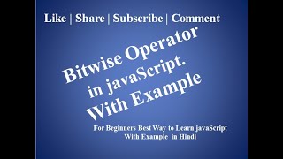 javaScript Tutorial For Beginners | 6. Bitwise Operator in javaScript