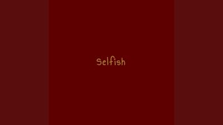 Selfish