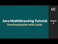 Java Multithreading Tutorial for Beginners #9: Thread Synchronization with Java Locks