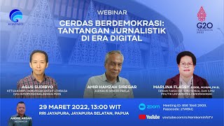 Webinar Cerdas Berdemokrasi : Tantangan Jurnalistik di Era Digital