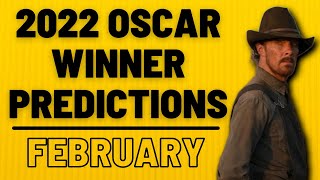 2022 OSCAR WINNER PREDICTIONS | FEBRUARY