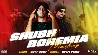 SHUBH X BOHEMIA (MASHUP) | Cheques, Her | Lo-fi 2307 | Latest Mashup 2023 | Instagram Viral Mashup