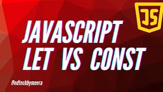 JavaScript Let vs Const | JavaScript Tutorial for Beginners #coding #javascript #frontendcourse