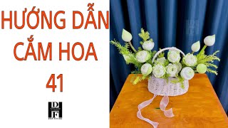 HƯỚNG DẪN CẮM HOA [41] : Cách Cắm Giỏ Hoa Sen Đơn Giản Tại Nhà | Hieu Dam Florist