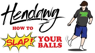 How To Slap Your Balls Hendawg Remix