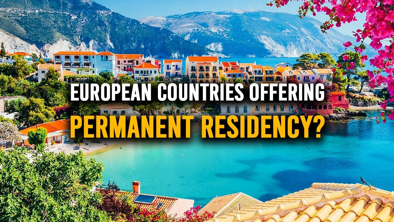 12 European Countries Offering PERMANENT Residency To Retire | Easiest ...