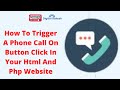 How To Trigger A Phone Call On Button Click In Your Html And Php Website - Digital Rakesh