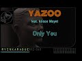 YAZOO (YAZ) feat. Alison Moyet - 