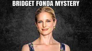 Bridget Fonda: What Really Happened to Bridget Fonda?