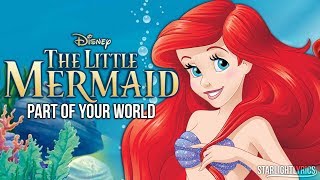 The Little Mermaid - Part of Your World (with lyrics) HD