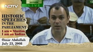 Watch: Omar Abdullah's 2008 "I Am A Muslim, I Am An Indian" Speech In Parliament